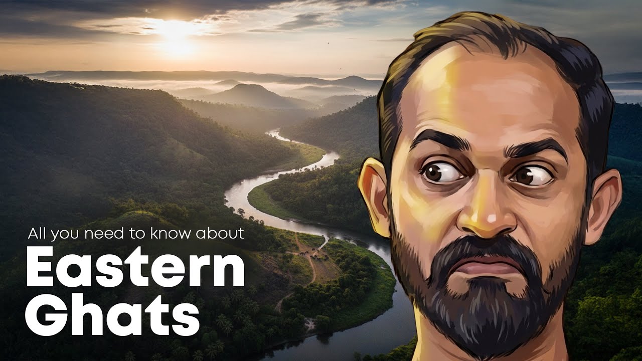 Eastern Ghats Explained for UPSC | Mountains, Rivers & National Parks | Malayalam | Dias Jose