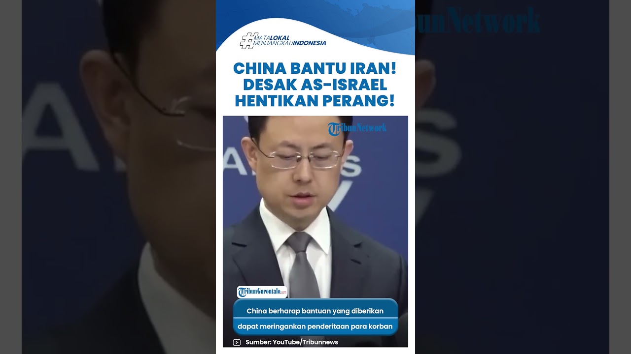 Di Tengah Perang, China Kirim Bantuan ke Iran & Kritik Serangan AS-Israel di Timur Tengah!