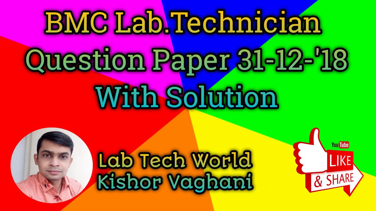 BMC Lab Technician Question Paper 31-12-2018 Solution.OSSSC Laboratory Technician Question Paper