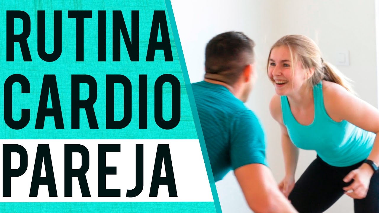 Entrenando con mi novia I Ejercicios en pareja I Rutina Cardio HIIT