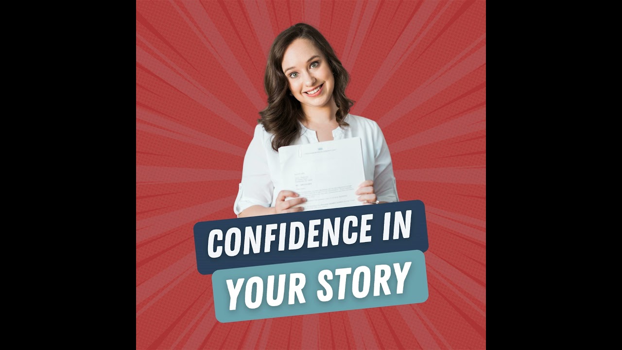 55. The Unexpected Way to Build More Confidence (Even If Your Story Isn’t Perfect)