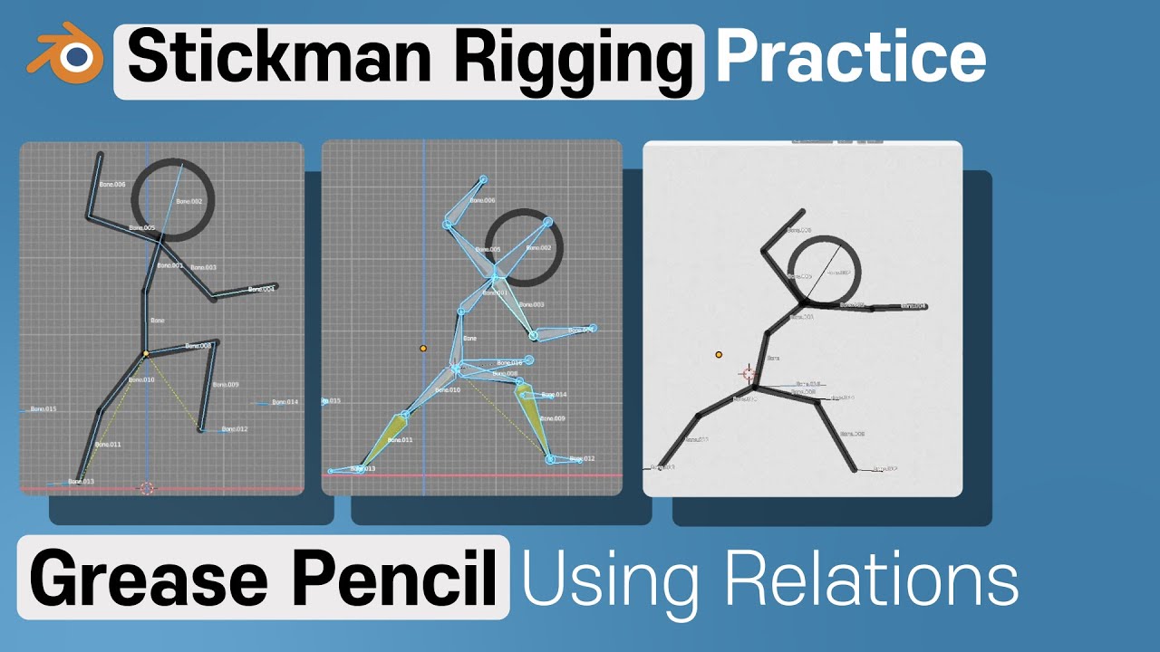 Grease Pencil Stick Man Rigging Practice(Using Relations)