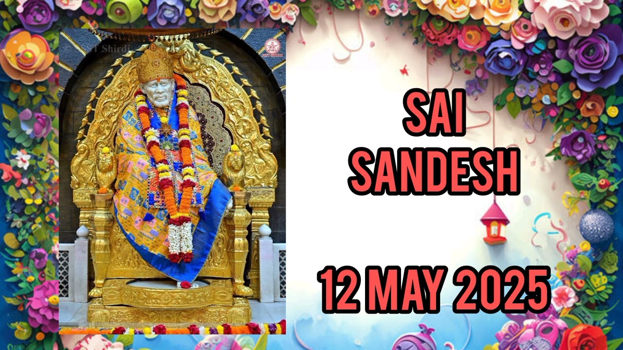 SAI SANDESH || 12 MAY 2025