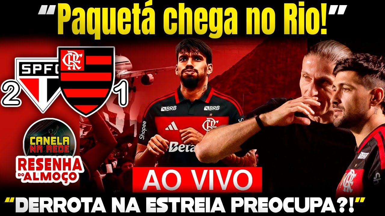 #185 | PAQUETÁ EMOCIONA NA SUA CHEGADA AO #FLAMENGO ! DERROTA NA ESTREIA PREOCUPA ?!