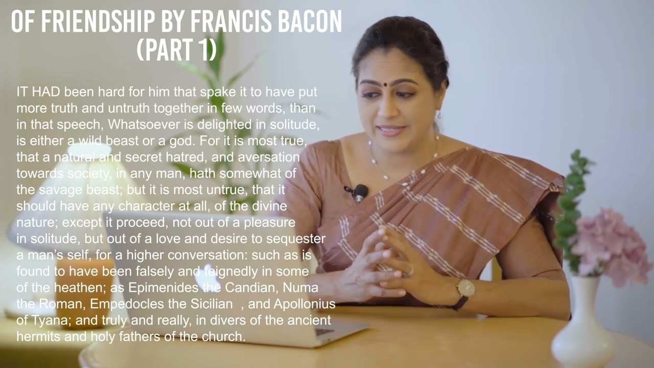 Of Friendship By Francis Bacon |  Explanation - Part 1|  English Literature Lessons