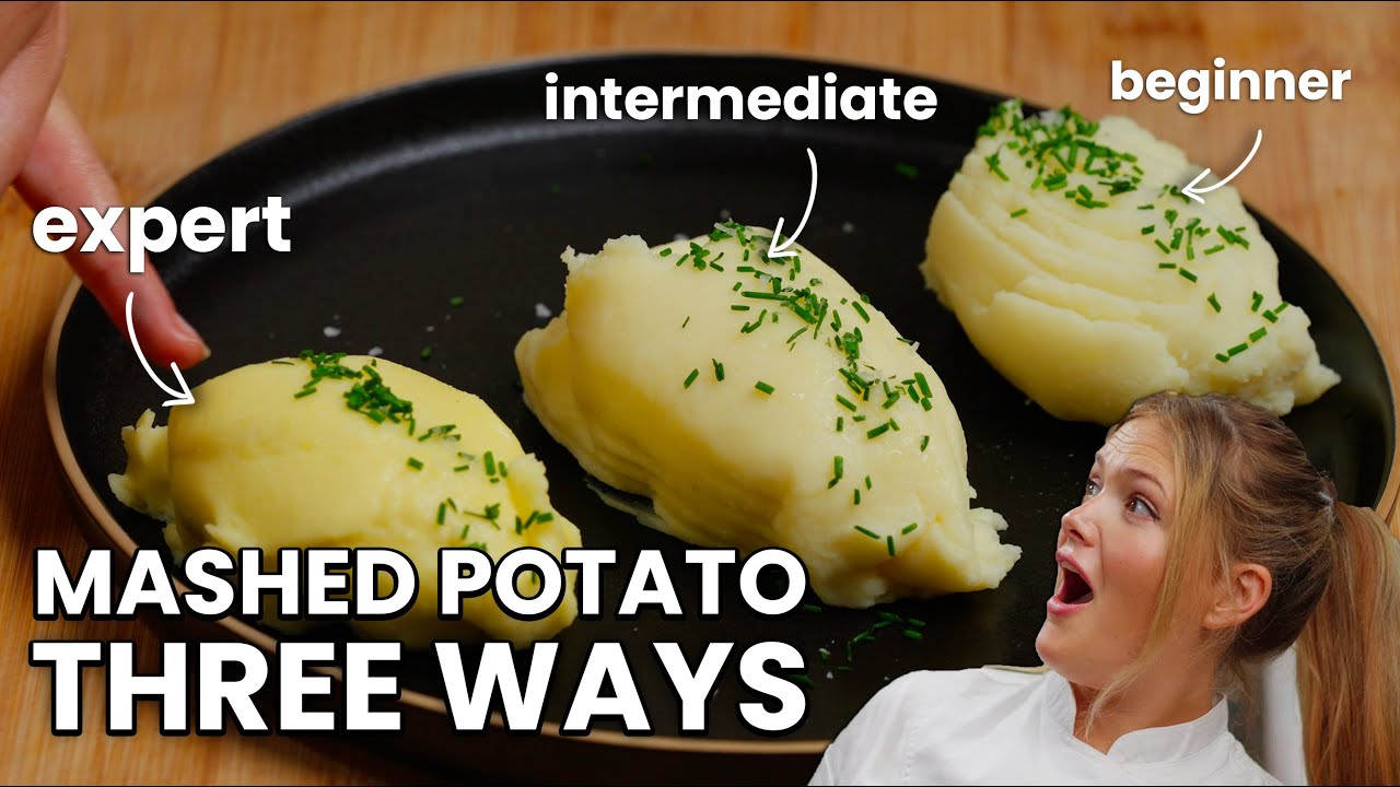 I Made Mashed Potatoes 3 Ways &ndash; From Michelin-Starred to 5 Minute Mash