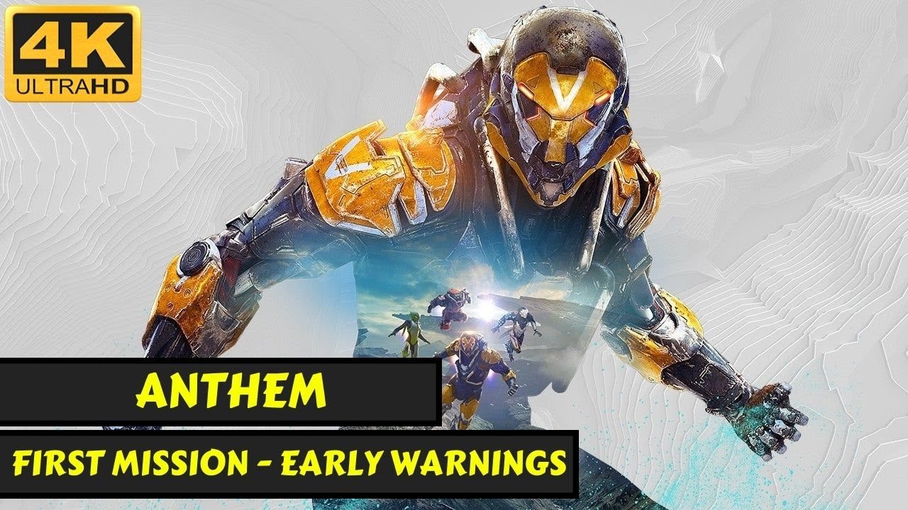 Anthem - First Mission - Early Warnings - No Commentary - 4K