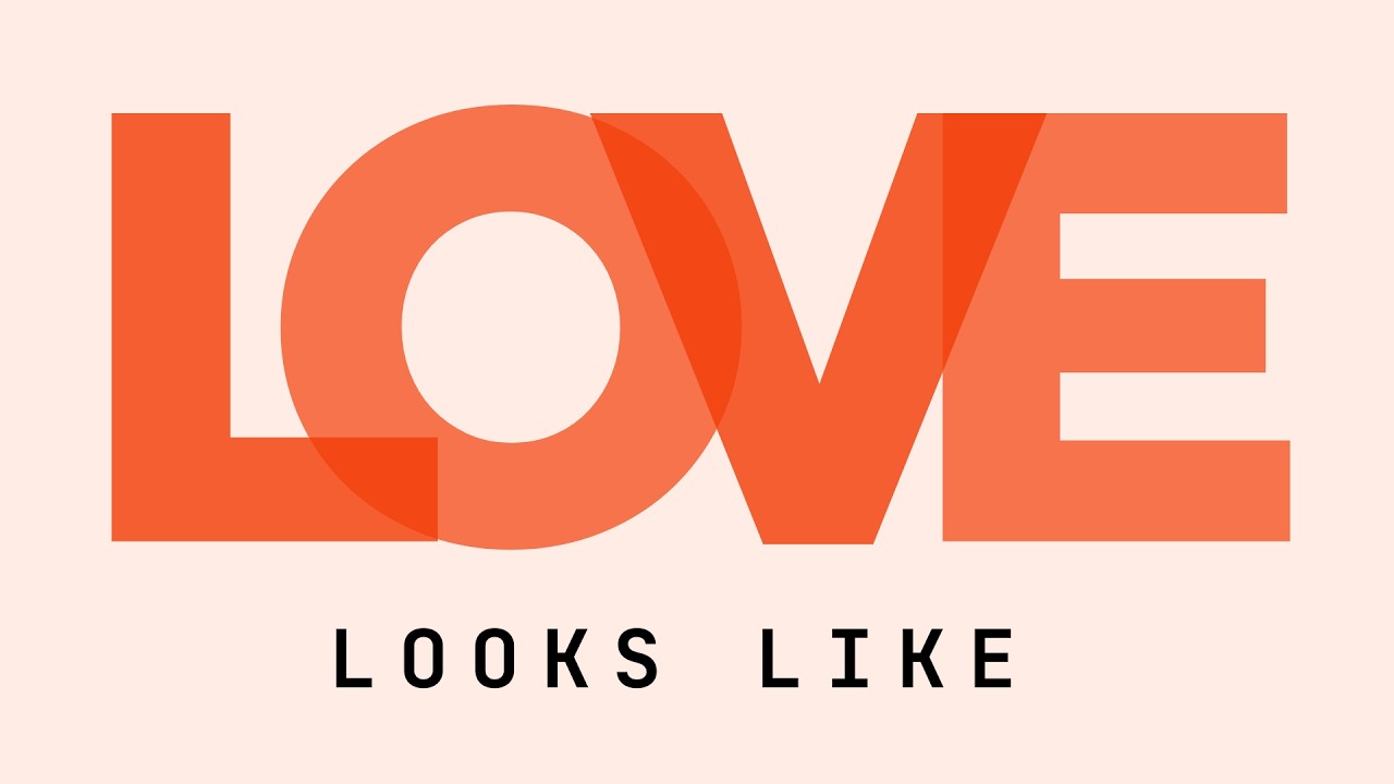 Love Looks Like One Body, Many Parts