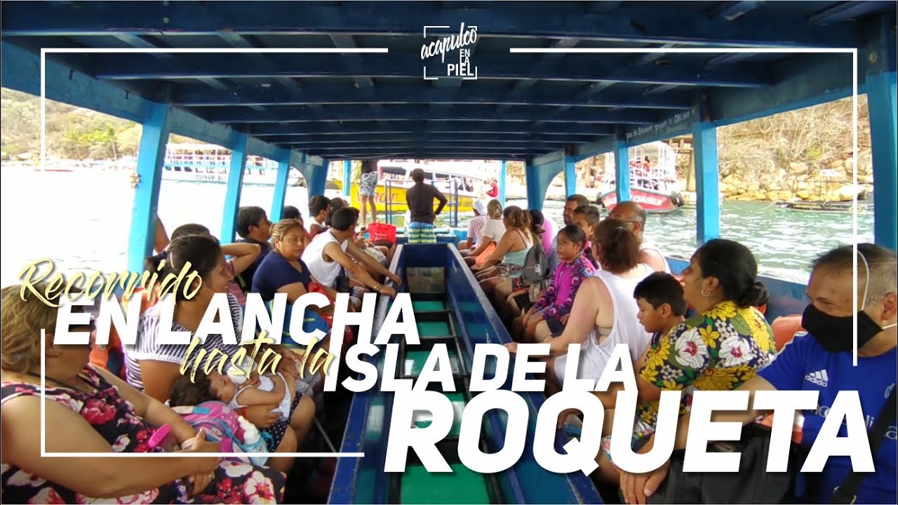 RECORRIDO EN LANCHA HASTA LA ROQUETA // #AcapulcoEnLaPiel