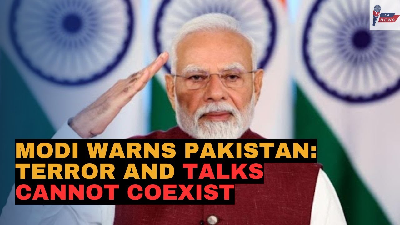 Modi Warns Pakistan: Terror and Talks Cannot Coexist