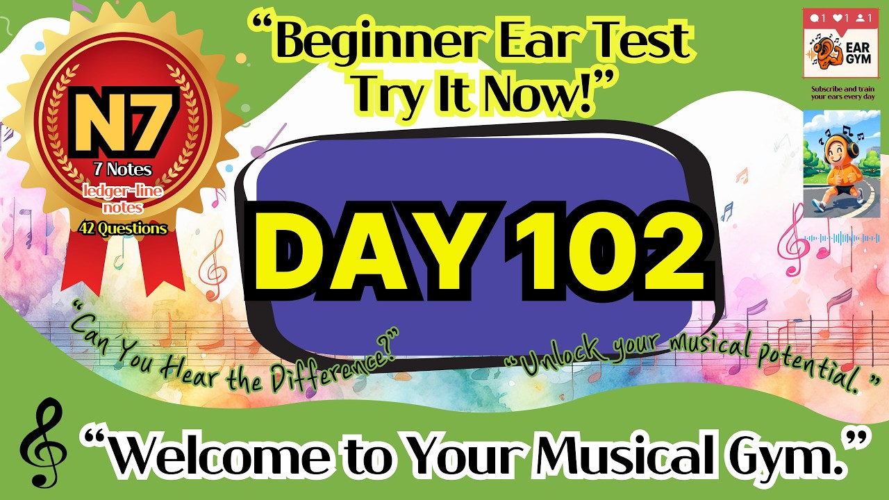 Beginner Ear Training Day 102 - StarterㅣLevel - 42 Questions | EarGym