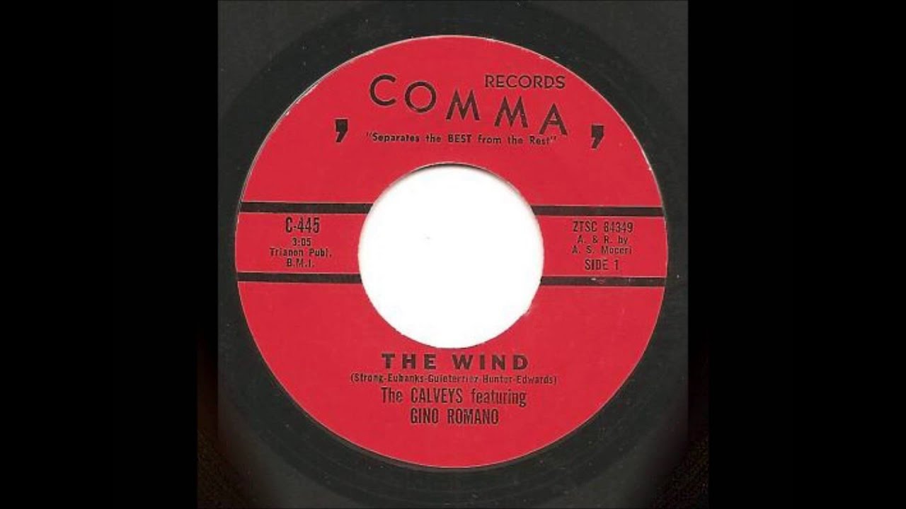 CALVEYS - THE WIND / I NEED LOVE - COMMA 445 - 1962