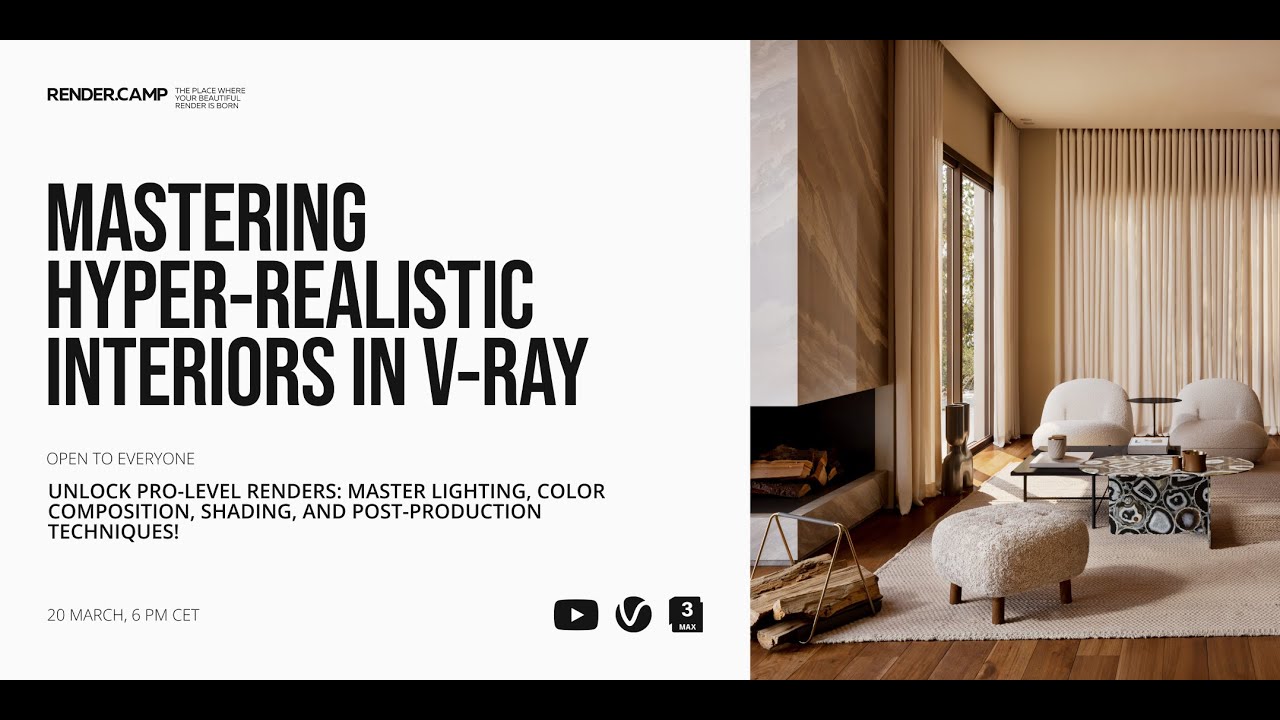 Mastering Hyper-Realistic Interiors in V-Ray | 3Ds Max Tutorial for Advanced Level 3D Artists