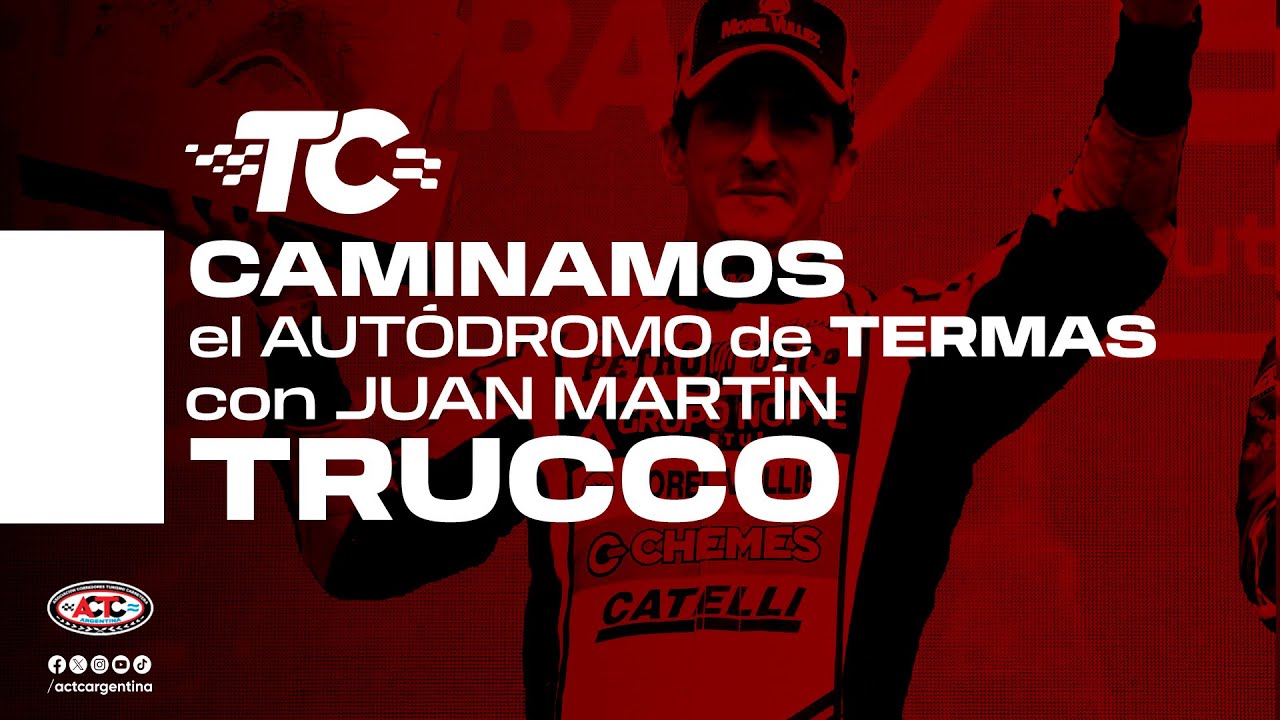 Turismo Carretera | Caminamos el autódromo de Termas de Rio Hondo con Juan Martín Trucco