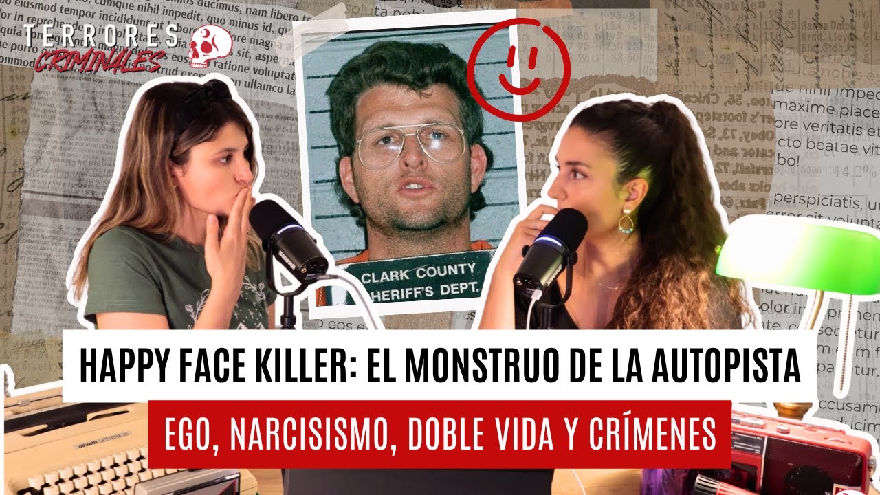 Happy face Killer: el monstruo de la autopista I Terrores criminales 01x09