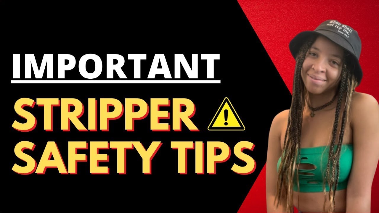 IMPORTANT stripper safety tips (MUST WATCH)