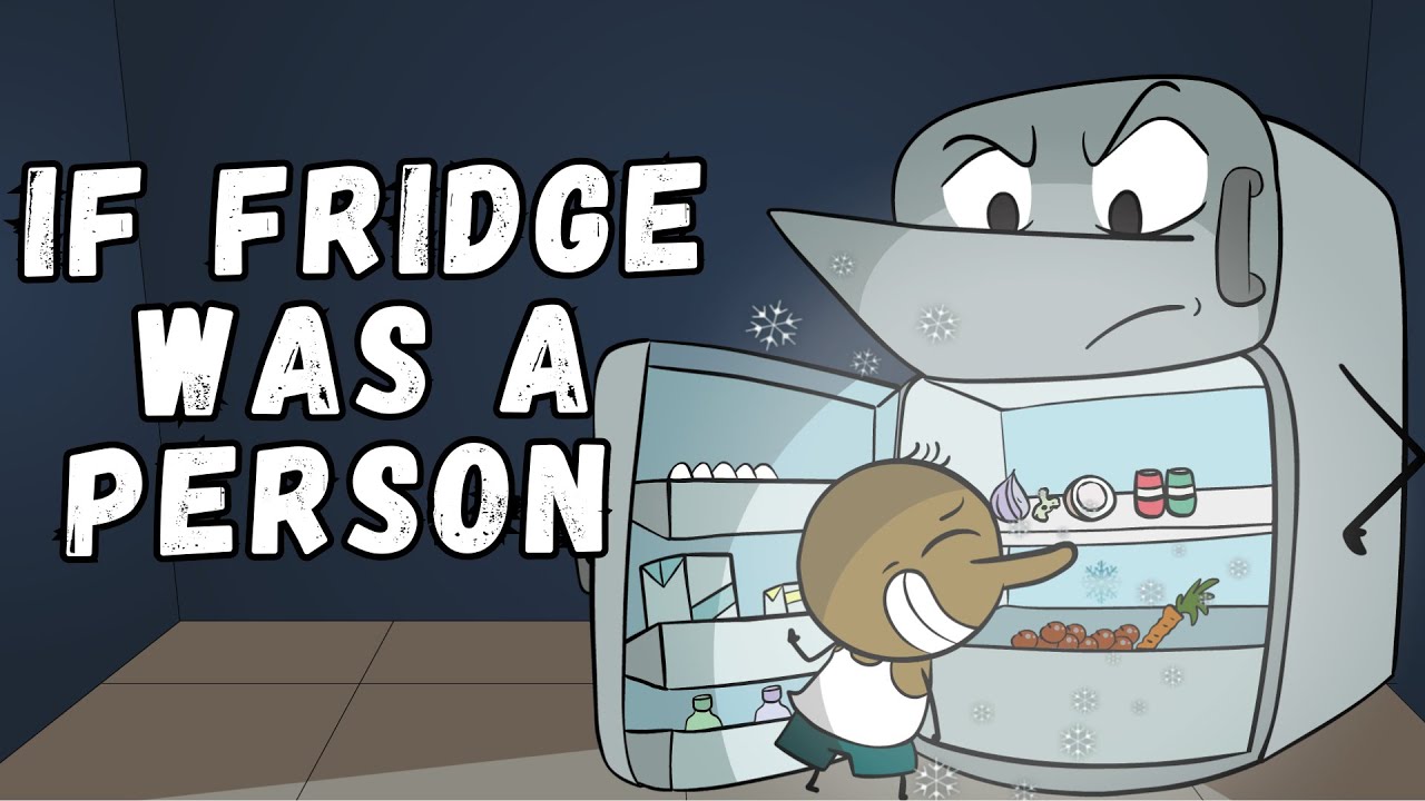 If Fridge Was A Person? : ANGRY PRASH