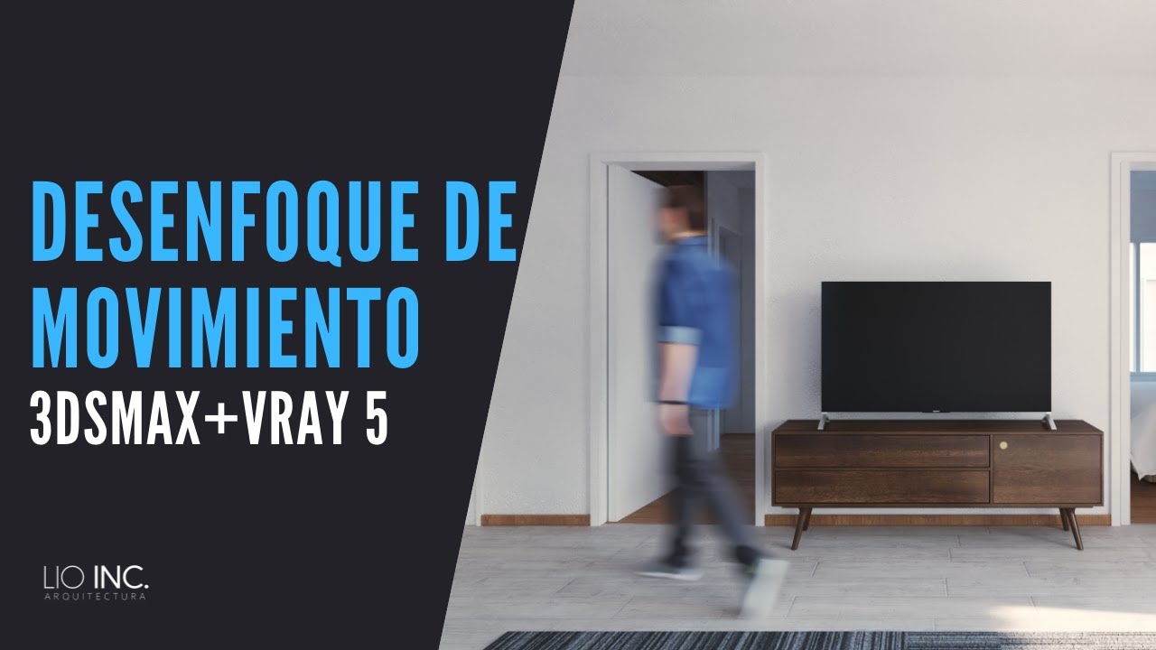 Como hacer Renders con DESENFOQUE DE MOVIMIENTO en 3dsMax + Vray 5 ?