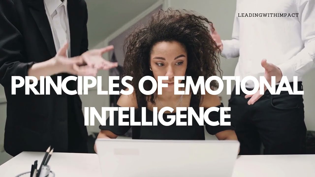 Top 10 Principles of Emotional Intelligence for Everyday Leadership