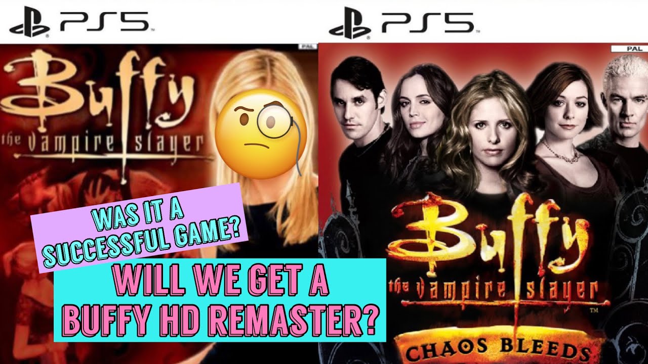 Will We Get A Buffy the Vampire Slayer Remaster?