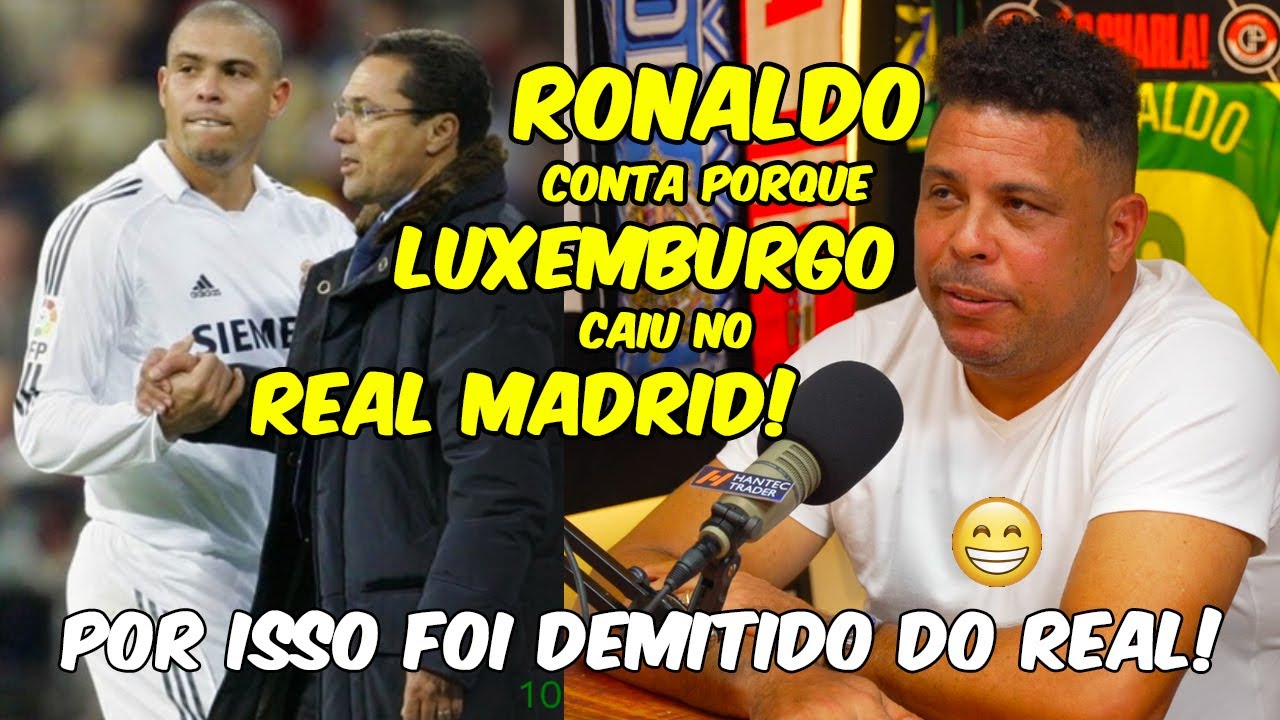 ⚽ RONALDO revela por que Luxemburgo foi DEMITIDO no Real Madrid! 😂 #ronaldofen&ocirc;meno