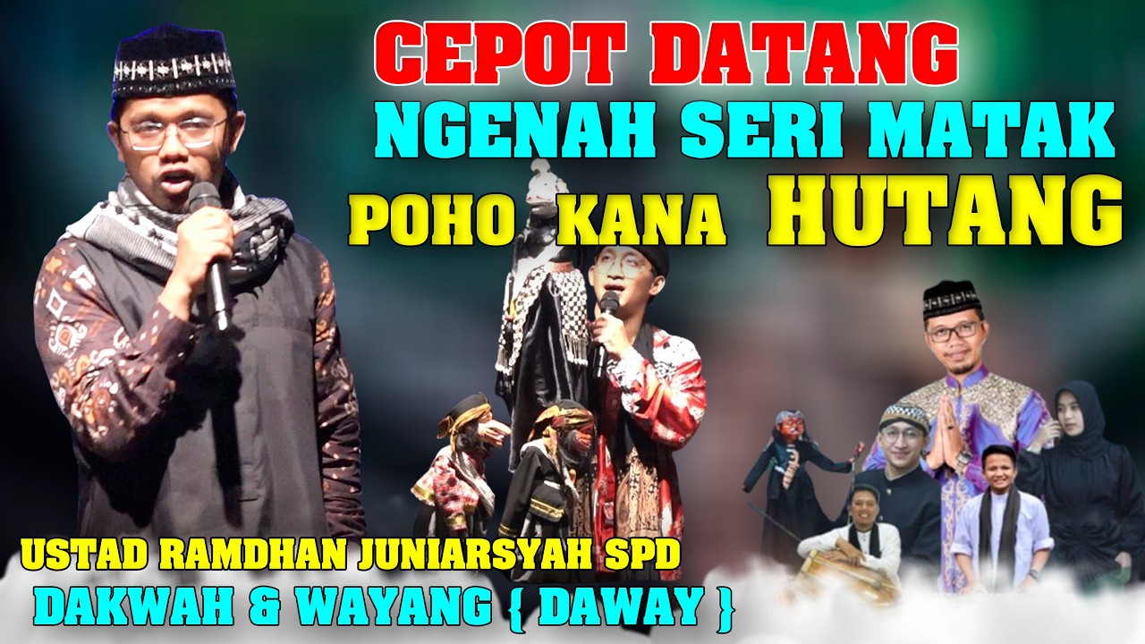 Daway Dakwah Wayang Ustad Ramdhan Juniarsyah S.pd