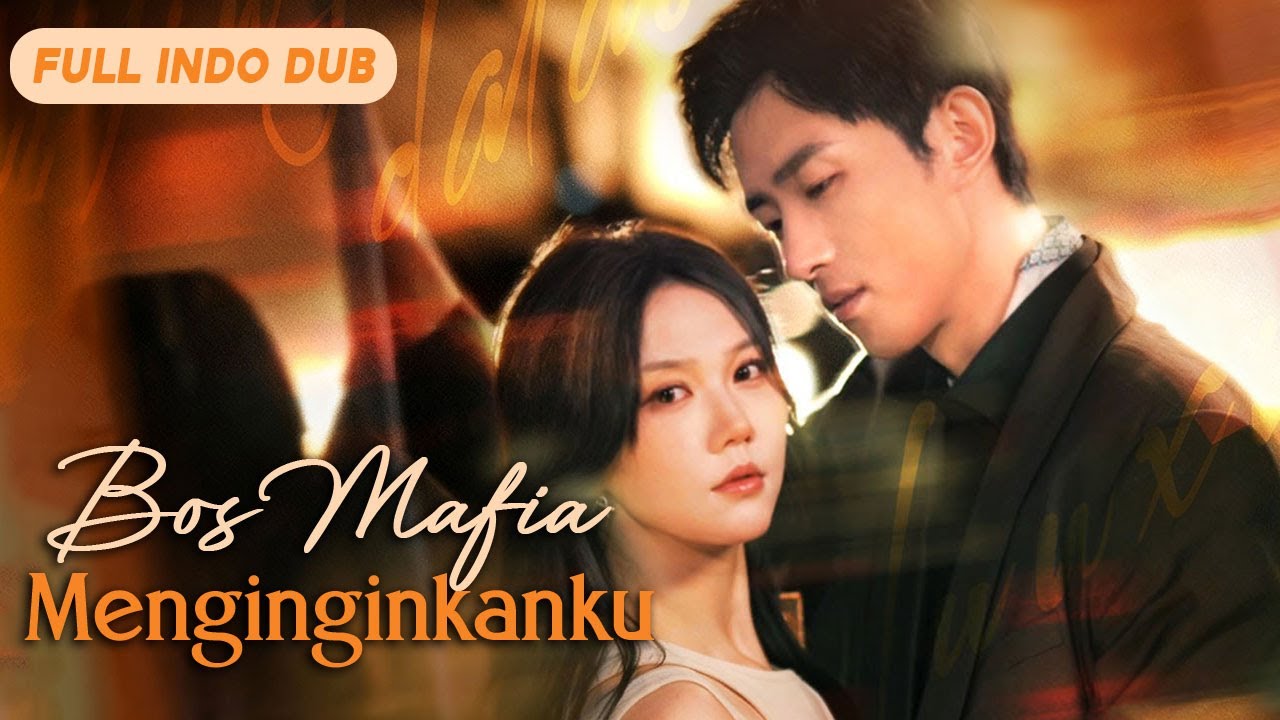 Kisah Cinta Pemuda Dunia Hitam dan Putri Keluarga Konglomerat | Drama China Sub Indo #fullmovie