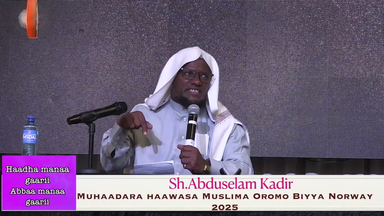 Sh Abduselam Kadir (Hadha Manaa Gaarii fi Abbaa Manaa Gaarii)