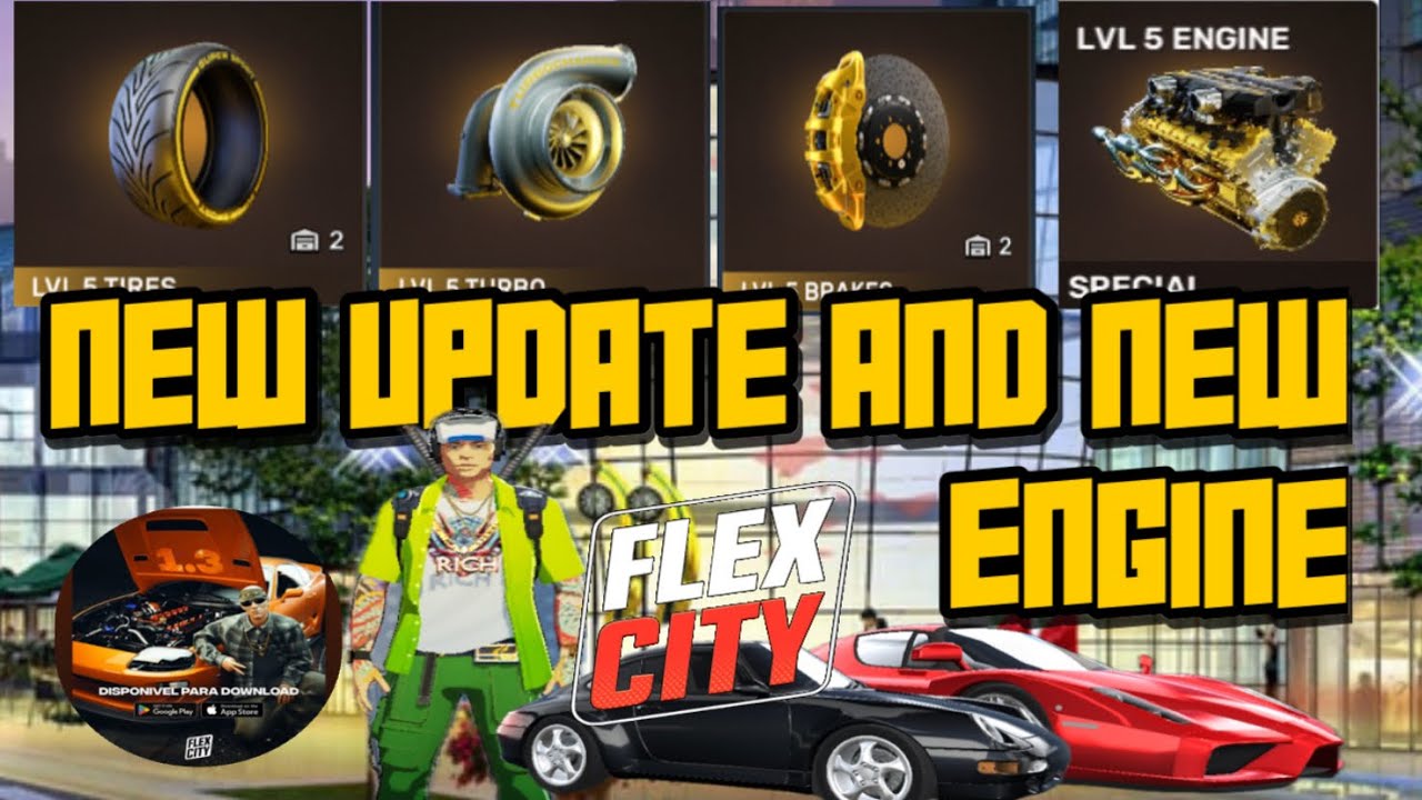 BOUGHT A LEVEL 5 ENGINE WHATS NEW IN FLEX CITY NEW UPDATE! 