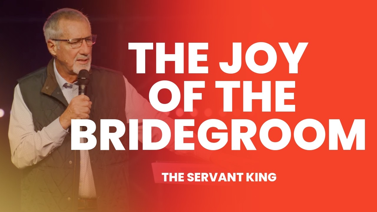 The Joy of the Bridegroom