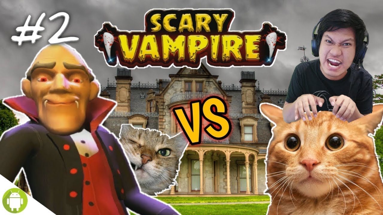KUCING OYEN KEMBALI JADI KORBAN!! Scary Vampire 3D Part 2 [SUB INDO] ~Gamenya Ngebug Parah hahaha!!