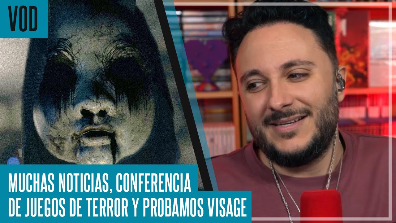 Conferencia juegos terror + Xbox + PVZ + Skins del Counter... y luego ME CAGO CON VISAGE