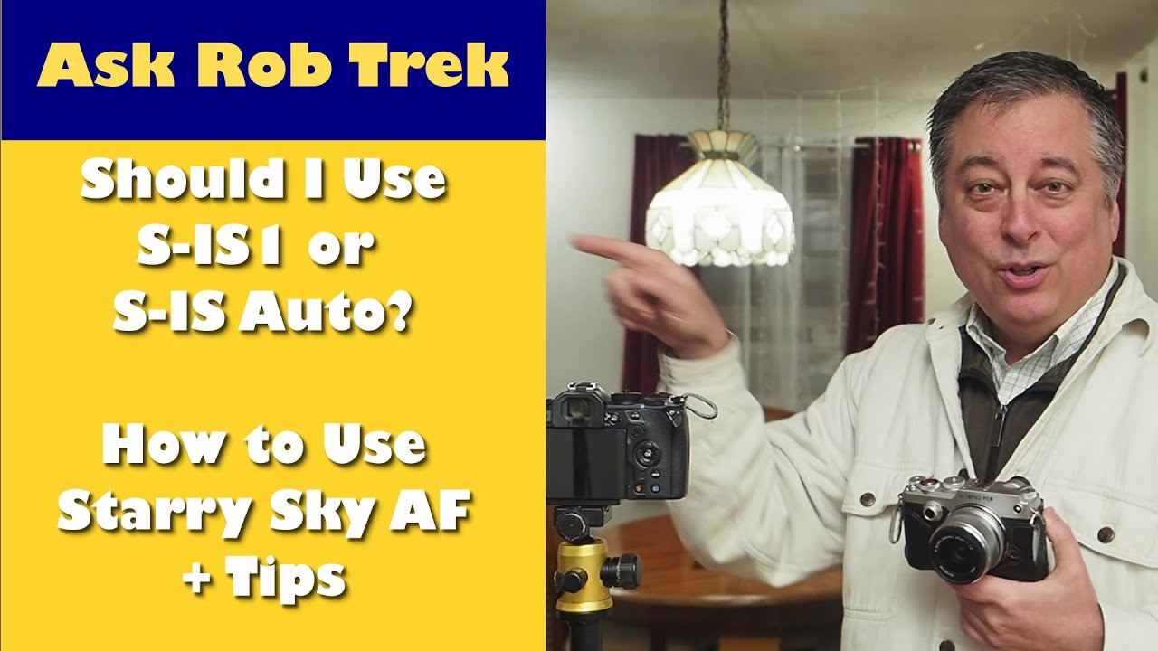 OM Systems IBIS and Starry Sky AF, Ask Rob Trek ep.402