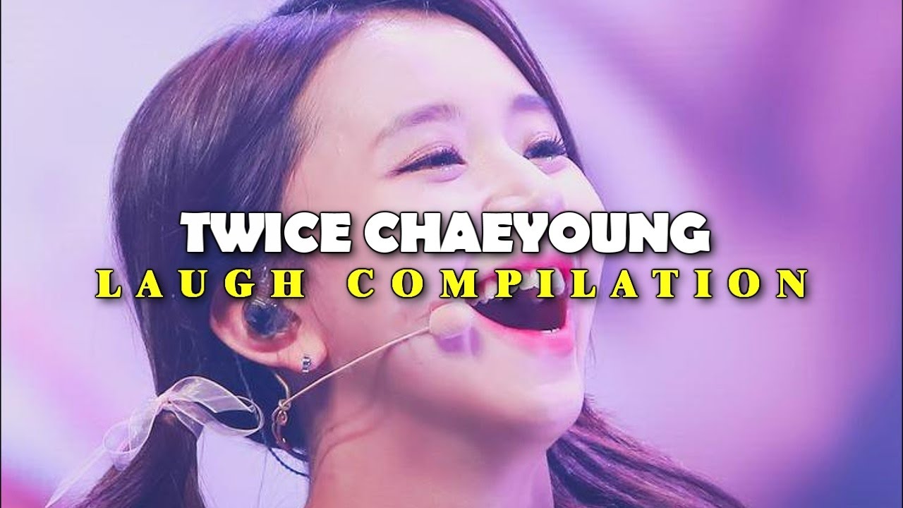 [트와이스 채영 ] Twice Chaeyoung Laugh Compilation