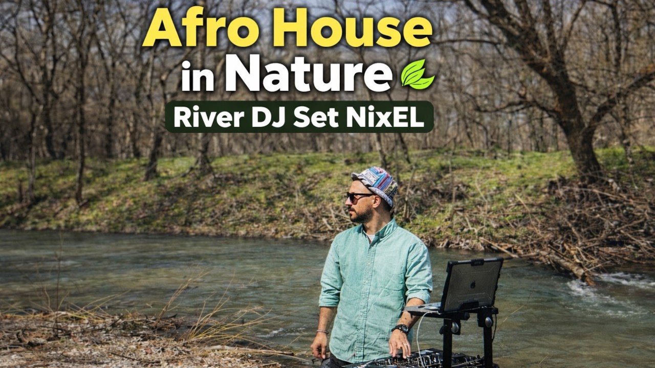 I Played Afro House in a River… This Happened | NixEL