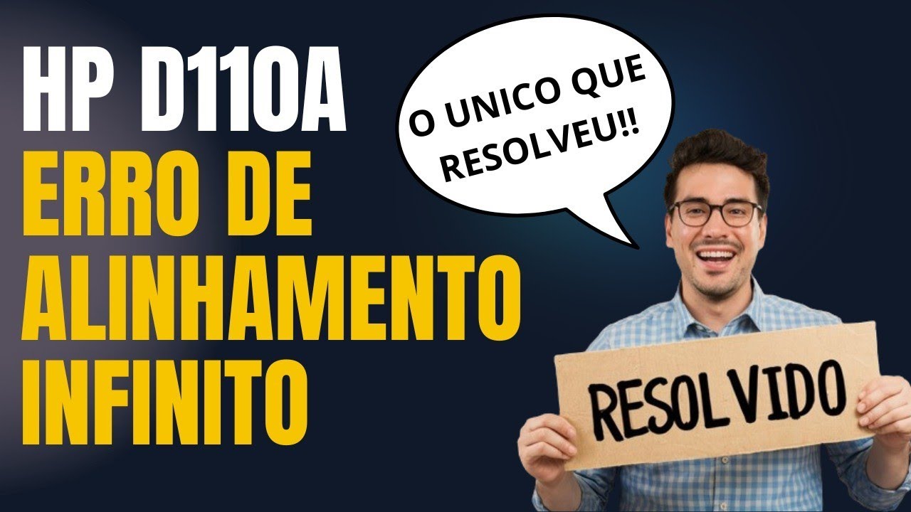 ERRO DE ALINHAMENTO INFINITO HP D110a | SOLUÇÃO DEFINITIVA 2025 ✅