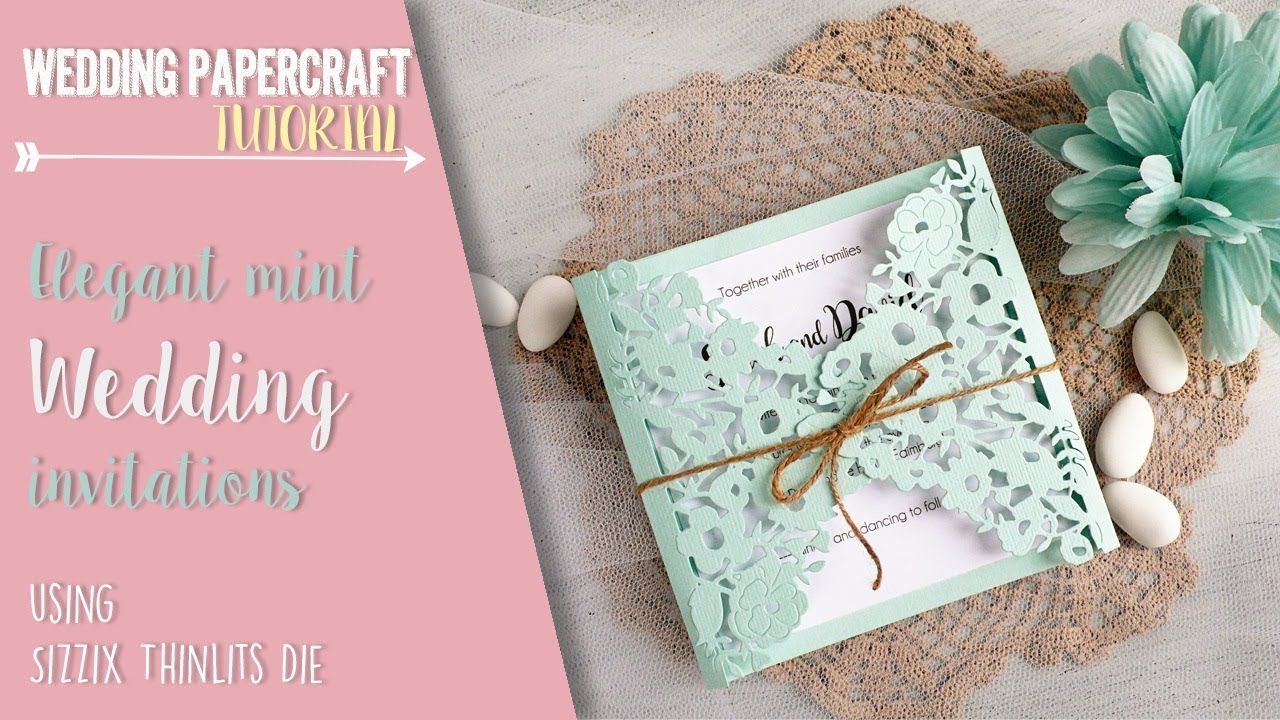 DIY Elegant mint Wedding invitations using Sizzix die