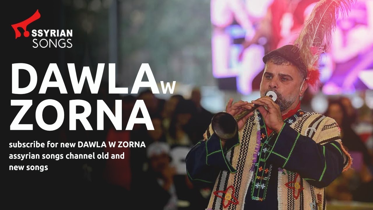 Assyrian Dawla W Zorna Live 2