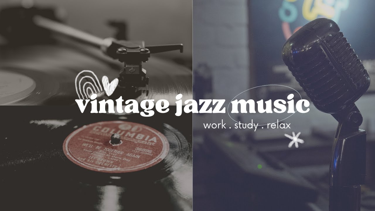 1 hour 🎷vintage jazz 🎷w/ crackling vinyl to work/study/relax to :)
