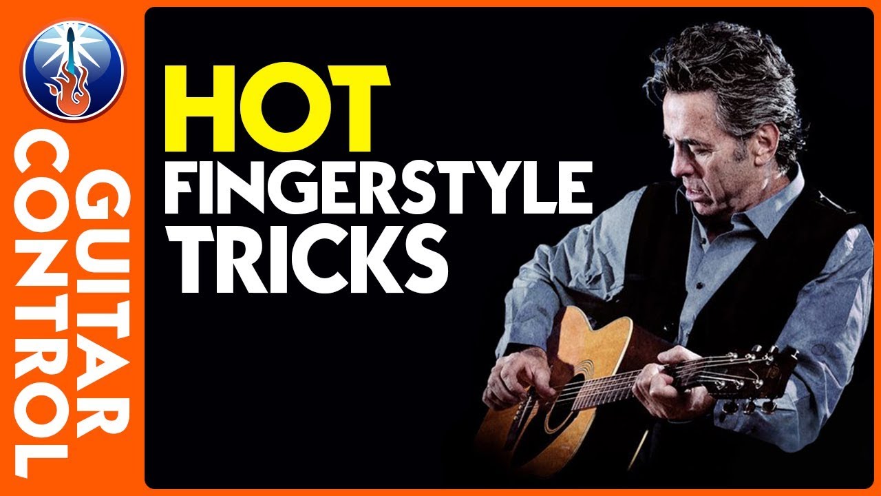 Hot fingerstyle tricks