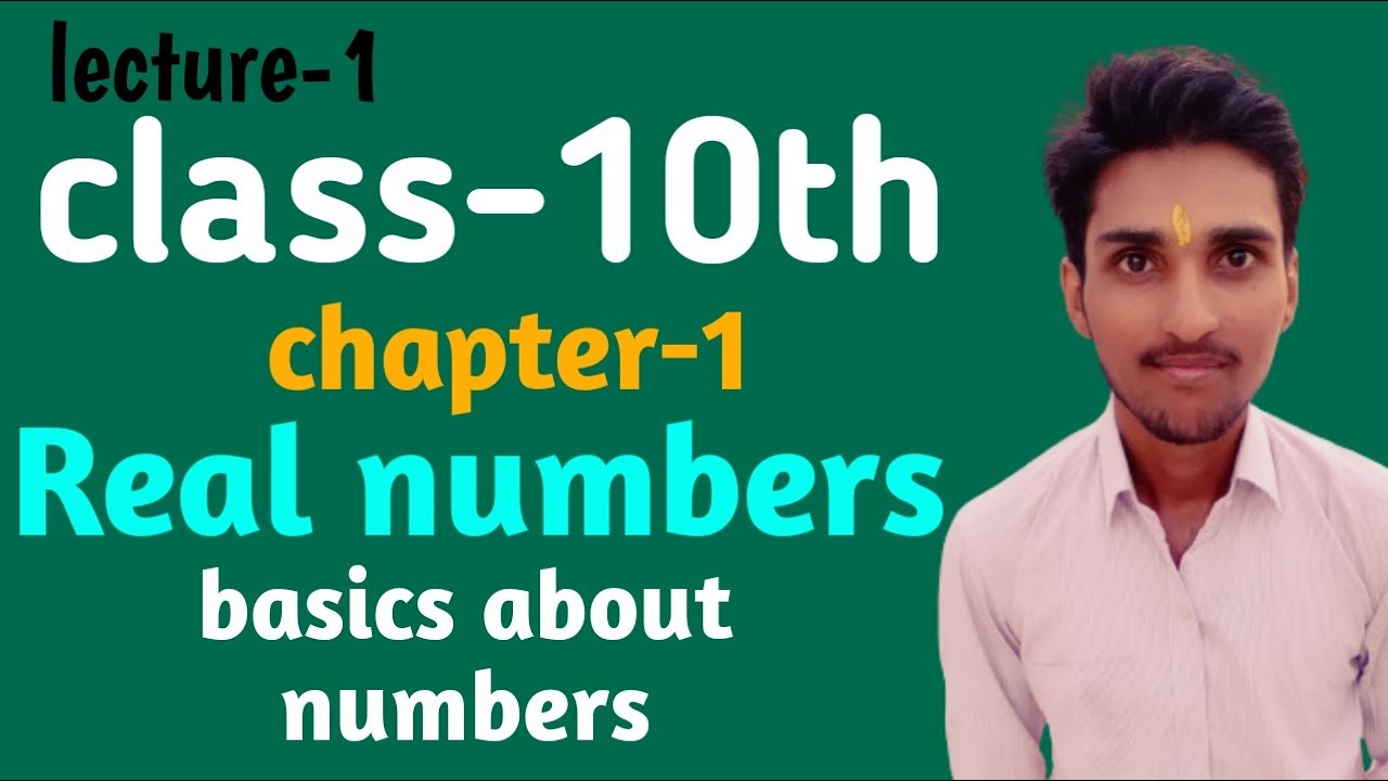 class-10th, maths | ch-1, real numbers(lecture-1) | natural, whole, integers, rational, irrational