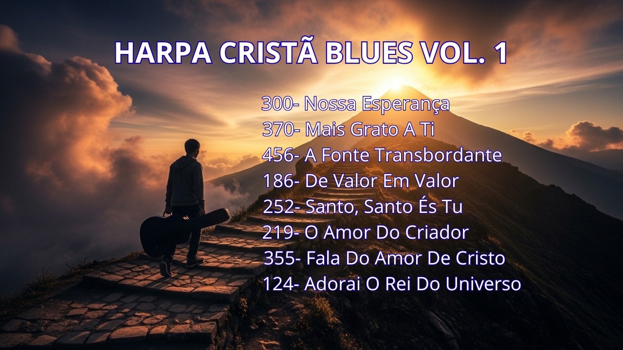 Gospel Blues Raiz O Melhor da Harpa Cristã em Estilo Mississippi (Voz Grave & Gaita  2026)