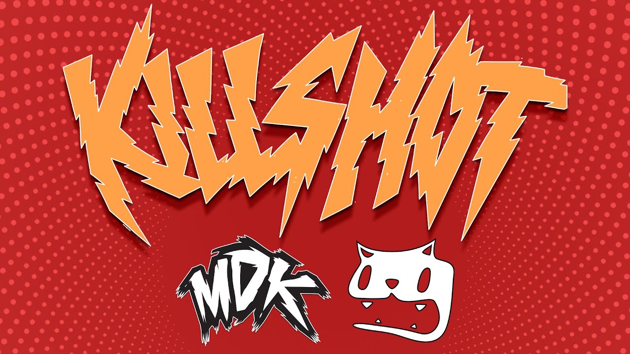 ♪ MDK x Boom Kitty - KILLSHOT ♪