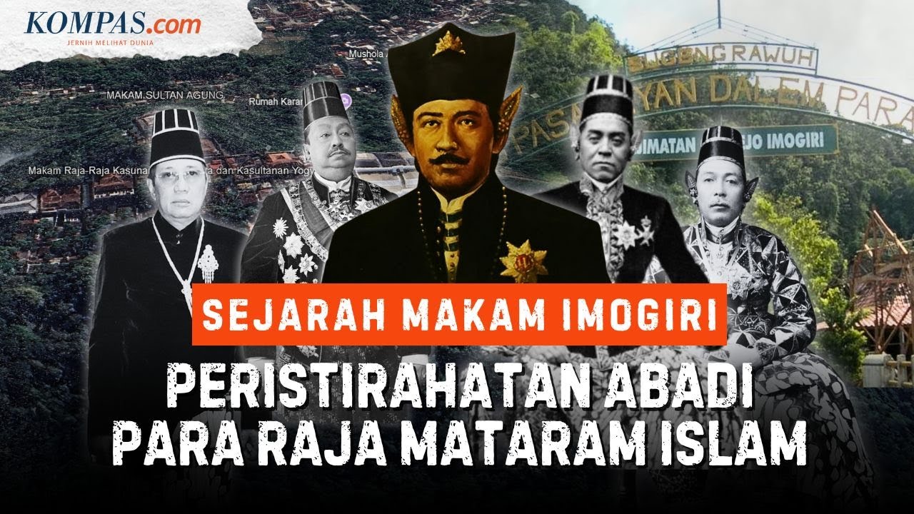 Sejarah Makam Imogiri: Tanah Mekkah untuk Raja-raja Mataram dan Paku Buwono XIII