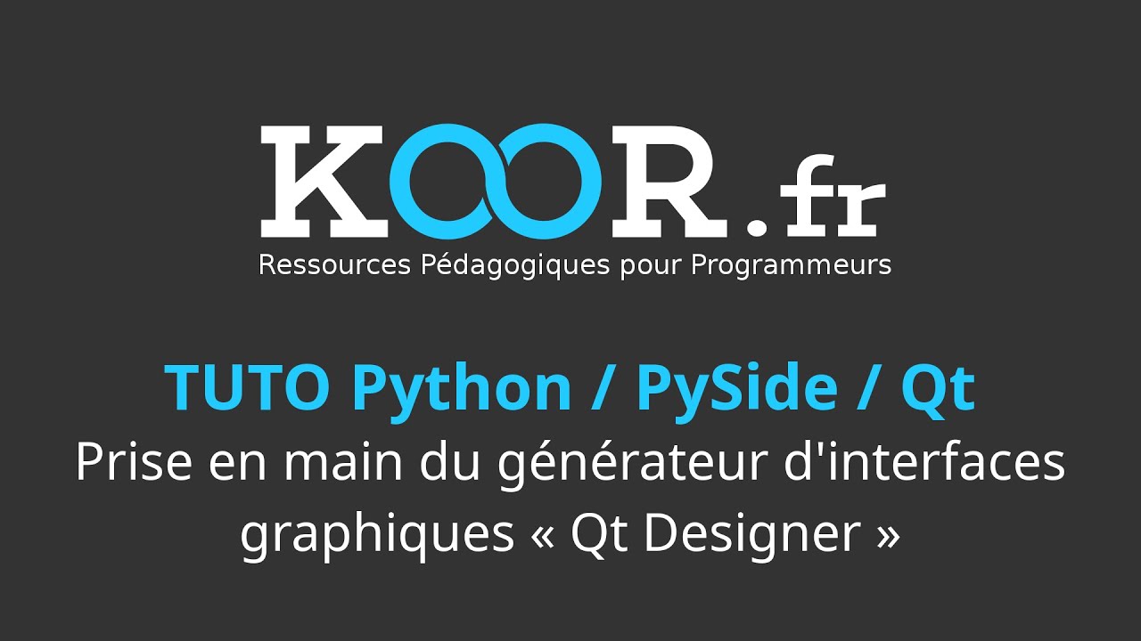 TUTO Python / PySide / Qt : Prise en main du générateur d'interfaces graphiques 