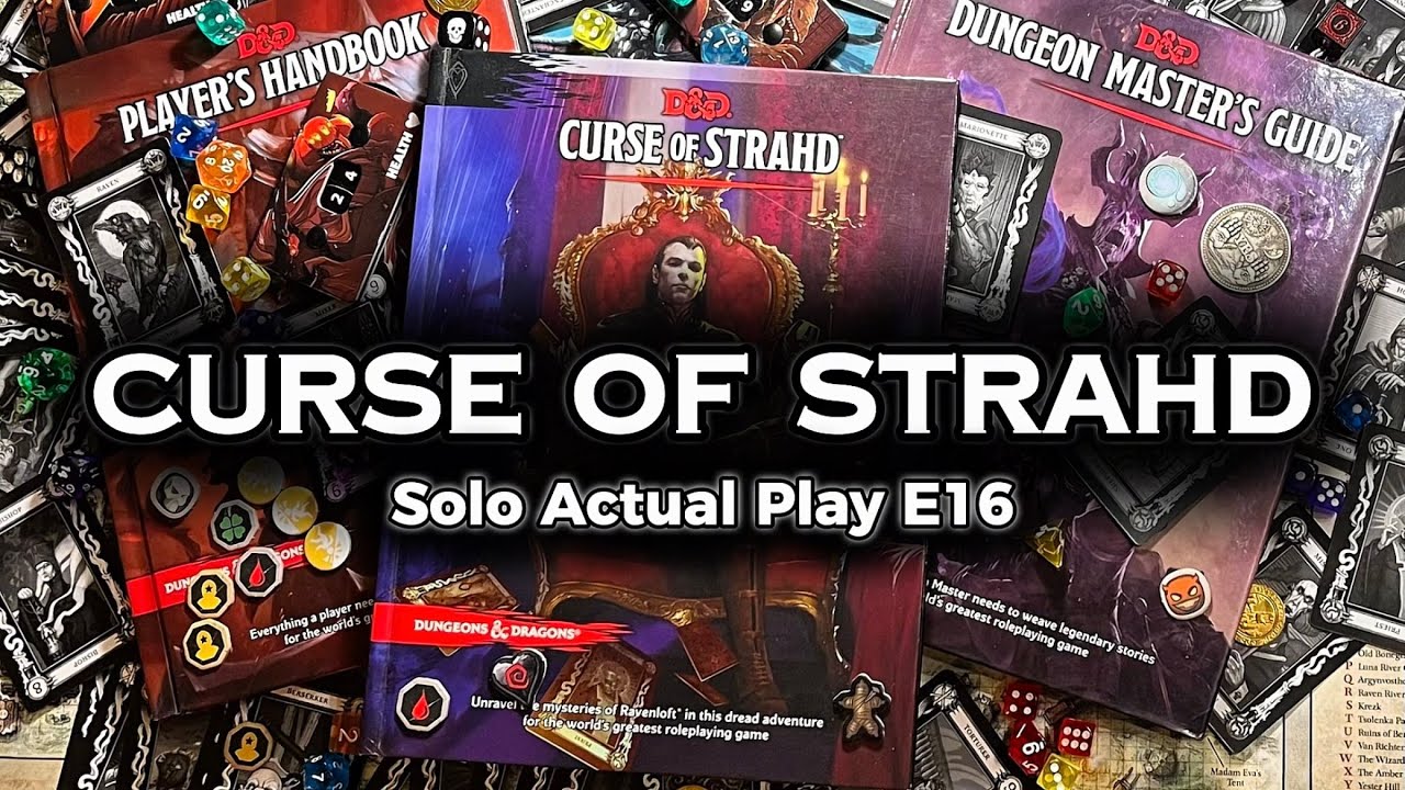 Curse of Strahd E16 - D&D 5e Solo Gameplay