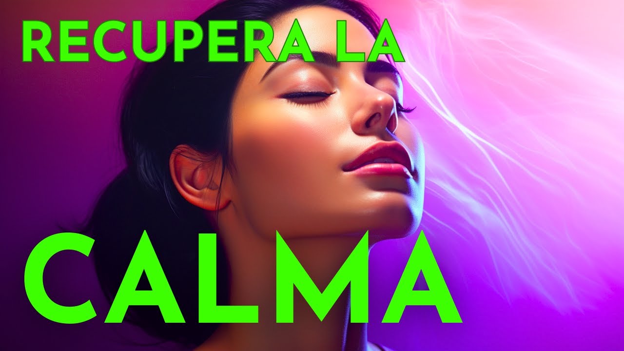 BORRA EMOCIONES y ANSIEDAD 🧘🏻‍♀️ Recupera la Calma Interior