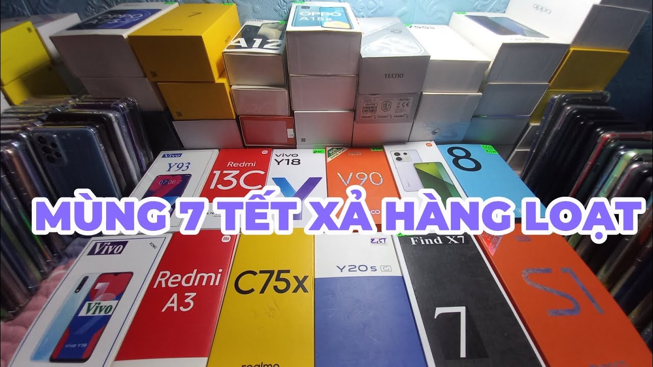 MÙNG 7 TẾT XẢ HÀNG LOẠT NHIỀU ĐIỆN THOẠI ĐẸP GIÁ TỐT NHẤT THỊ TRƯỜNG 