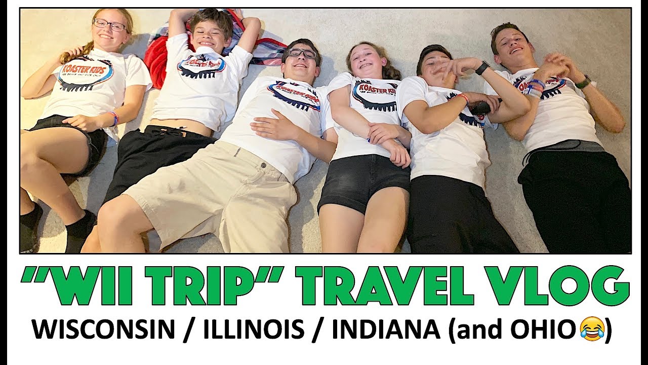 WII Trip Travel Vlog - Wisconsin, Illinois, Indiana
