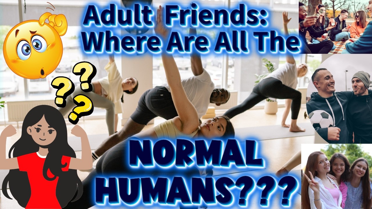 Places Where Adults ACTUALLY Make Friends (You've Walked Past Them!)